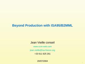 2004 - WBFeu - Beyond Production with ISA95-B2MML.ppt