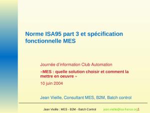 2004 - ClubAutomation -  Norme ISA95 part 3 et spécification fonctionnelle MES.ppt