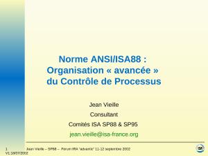 2002 - IRAForumAdvantic-Norme ANSIISA-88  Organisation « avancée » du Contrôle de Processus.ppt