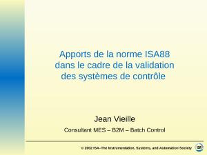 2003 - Siemens - Apports de la norme ISA88 dans la validation des systèmes de contrôle.ppt